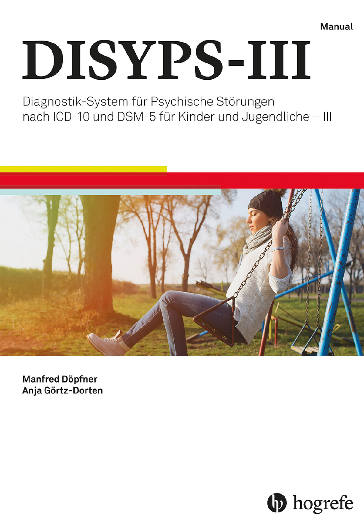 Disyps-iii Fbb-adhs Beurteilungsbogen Auswertung DISYPS-III - 10 Bogen FBB-ADHS-V – Hogrefe Verlag