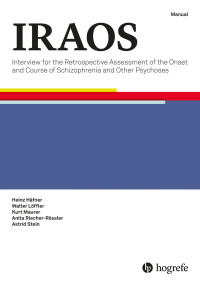 Interview for the Retrospective Assessment of the Onset and Course of Schizophrenia and Other Psychoses