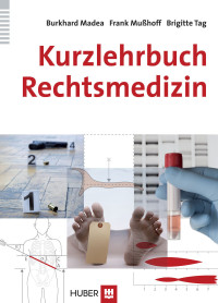 Kurzlehrbuch Rechtsmedizin