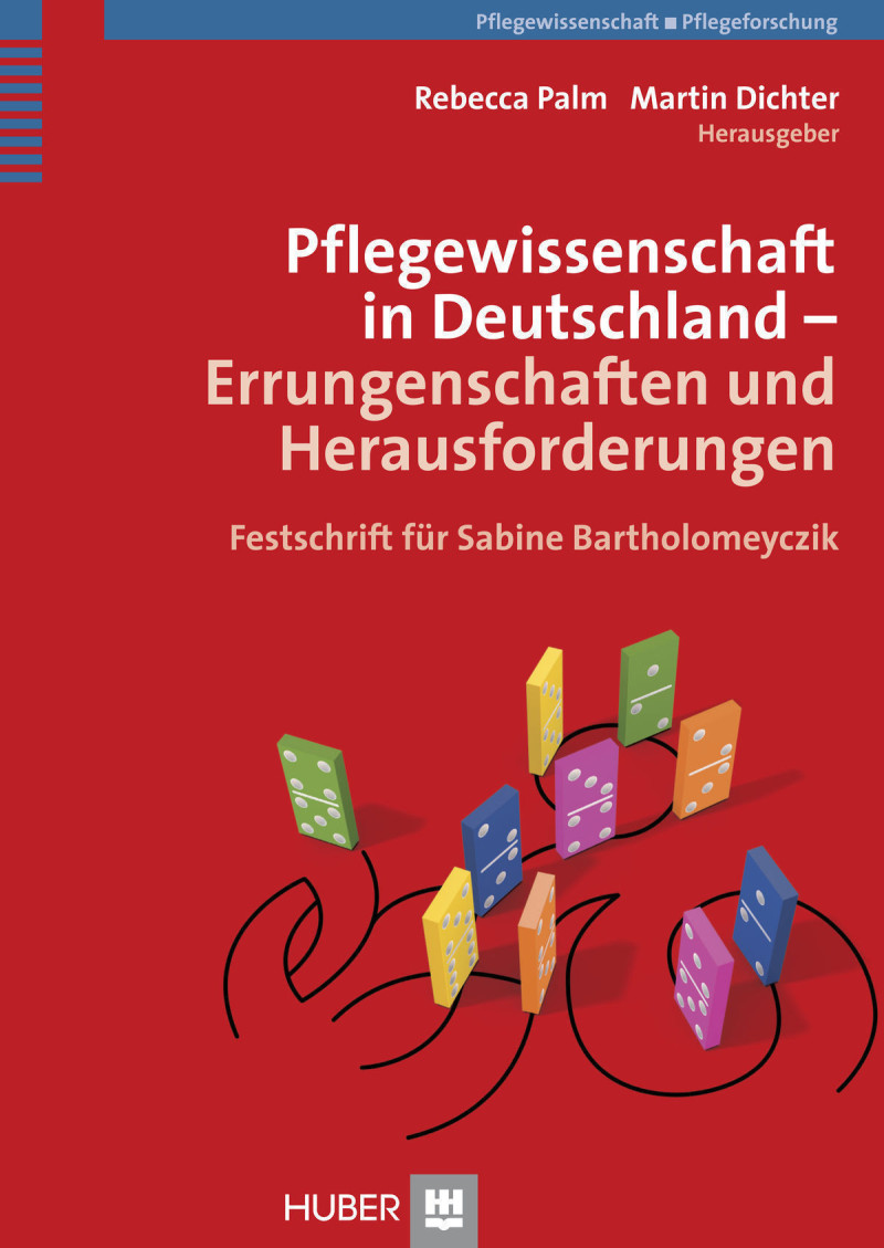 Pflegewissenschaft in Deutschland - Errungenschaften und Herausforderungen