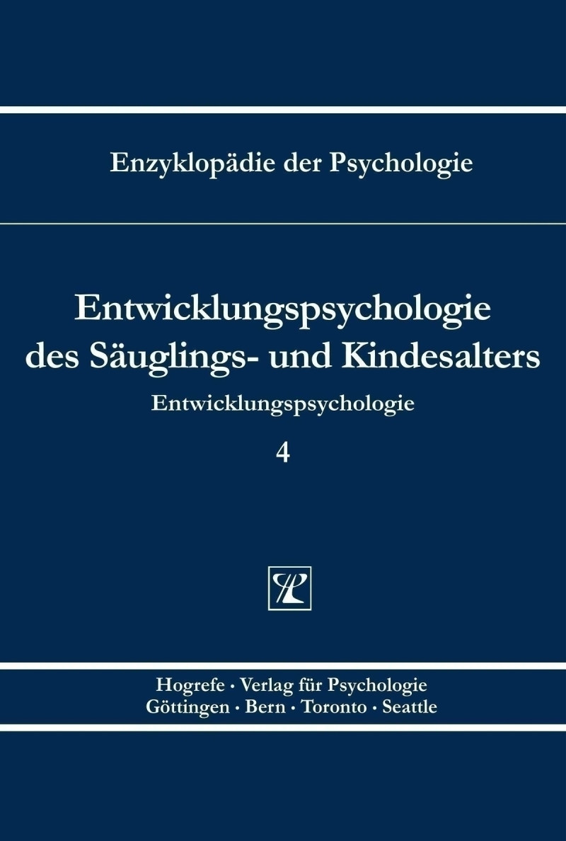 Entwicklungspsychologie des Säuglings- und Kindesalters