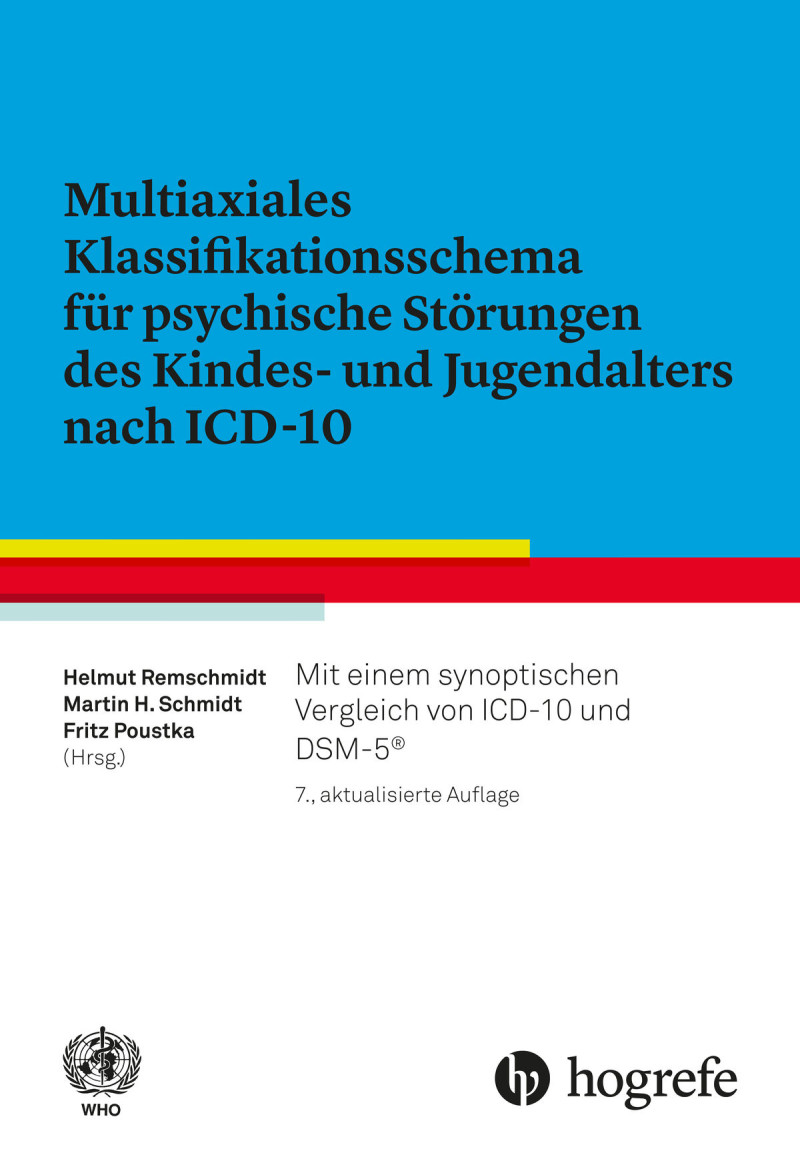 Multiaxiales Klassifikationsschema für psychische Störungen des Kindes- und Jugendalters nach ICD-10