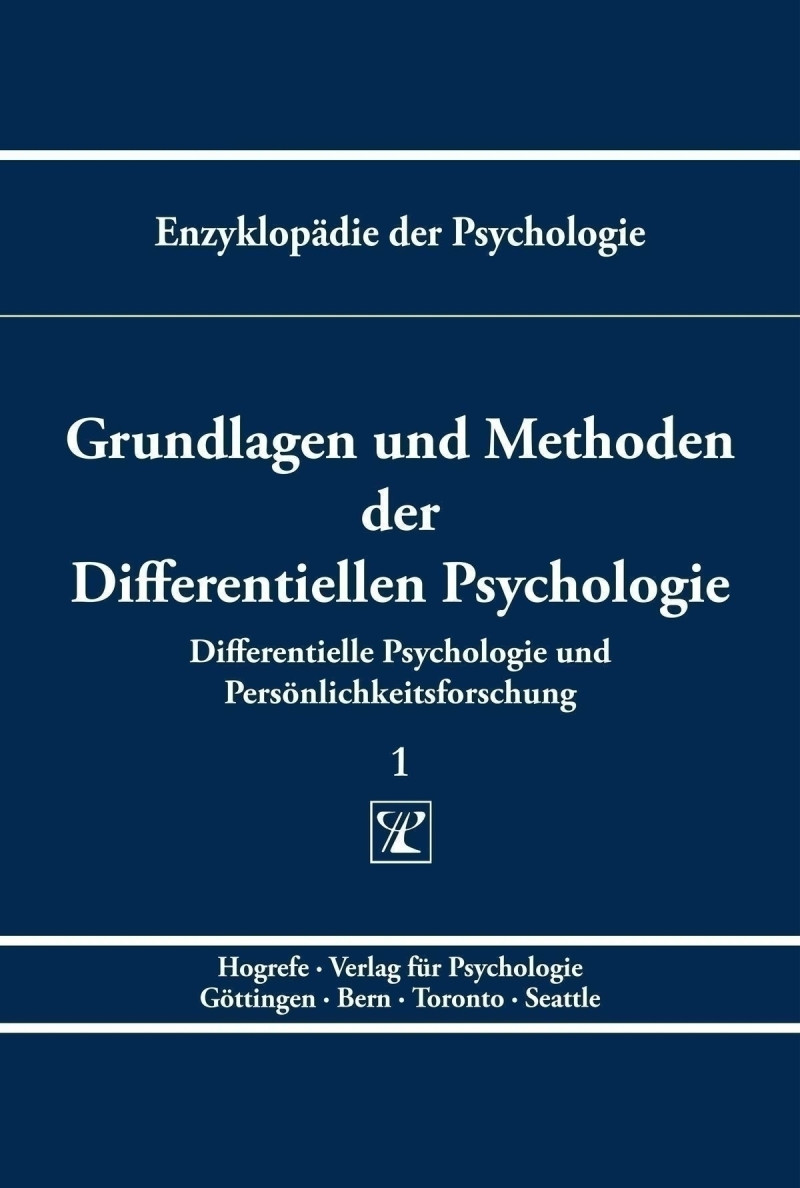 Grundlagen und Methoden der Differentiellen Psychologie