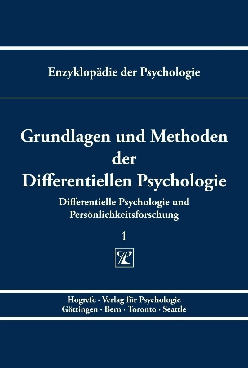 Grundlagen und Methoden der Differentiellen Psychologie