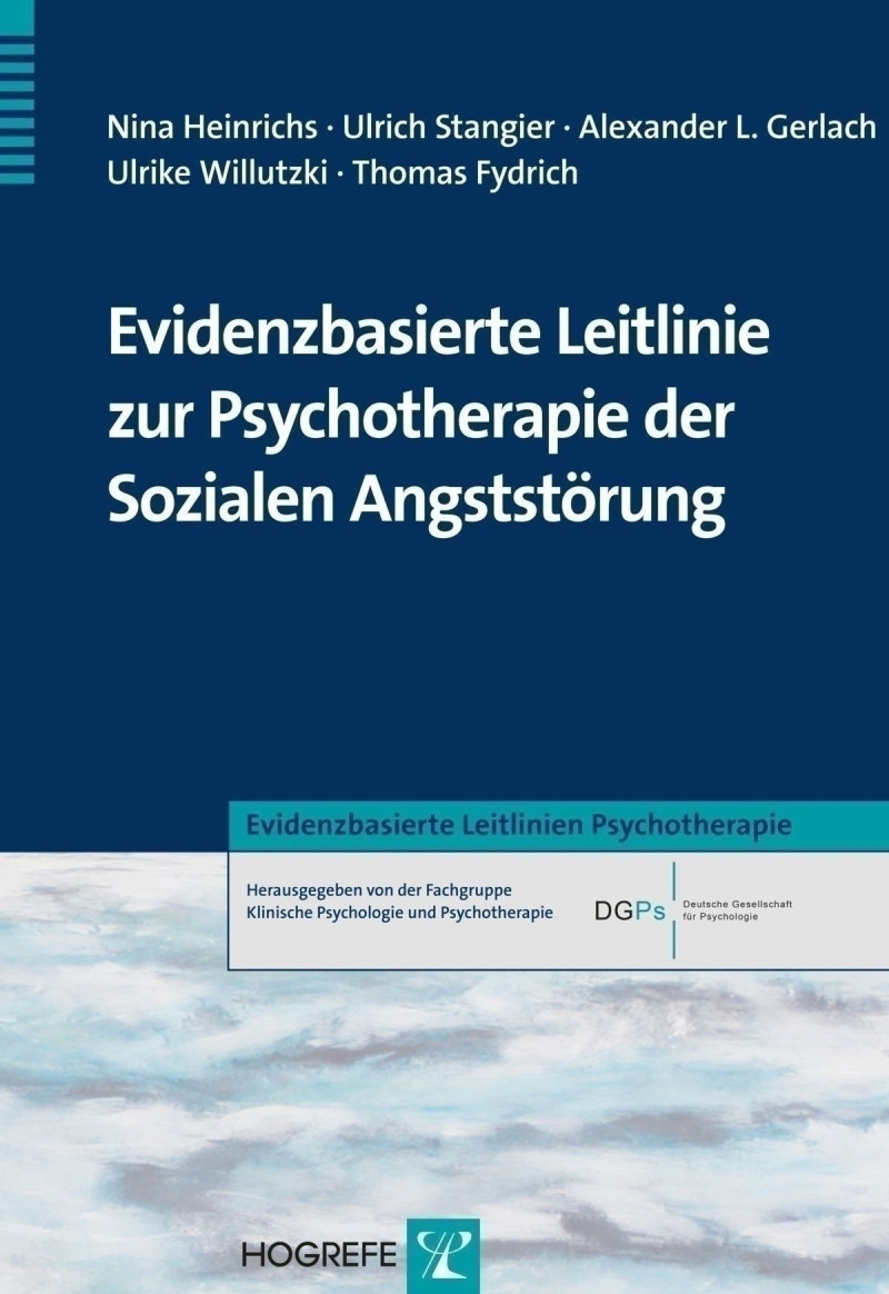 Evidenzbasierte Leitlinie zur Psychotherapie der Sozialen Angststörung