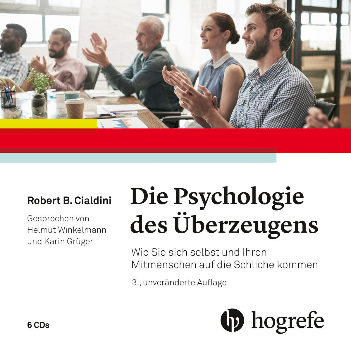 Die Psychologie Des überzeugens