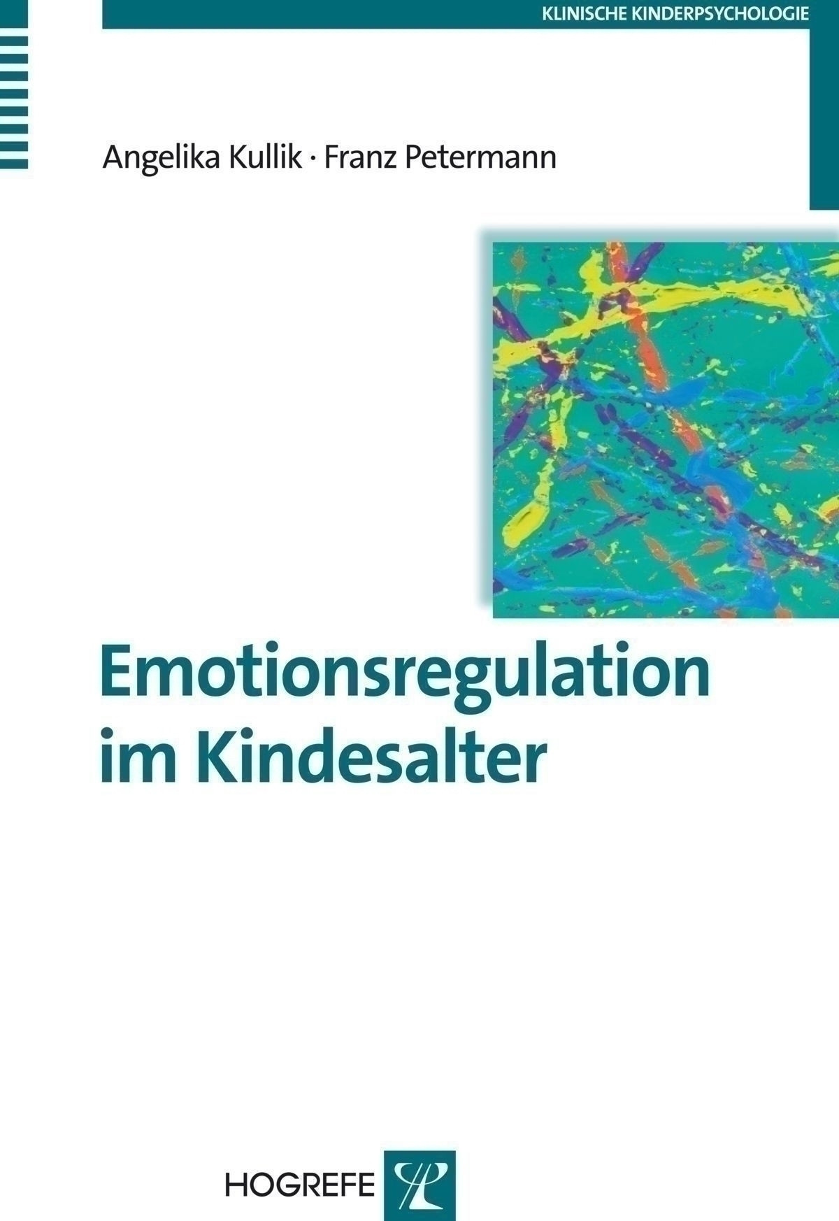 Sonstige Emotionale Störung Des Kindesalters Emotionsregulation im Kindesalter - 14/2012 | Hogrefe