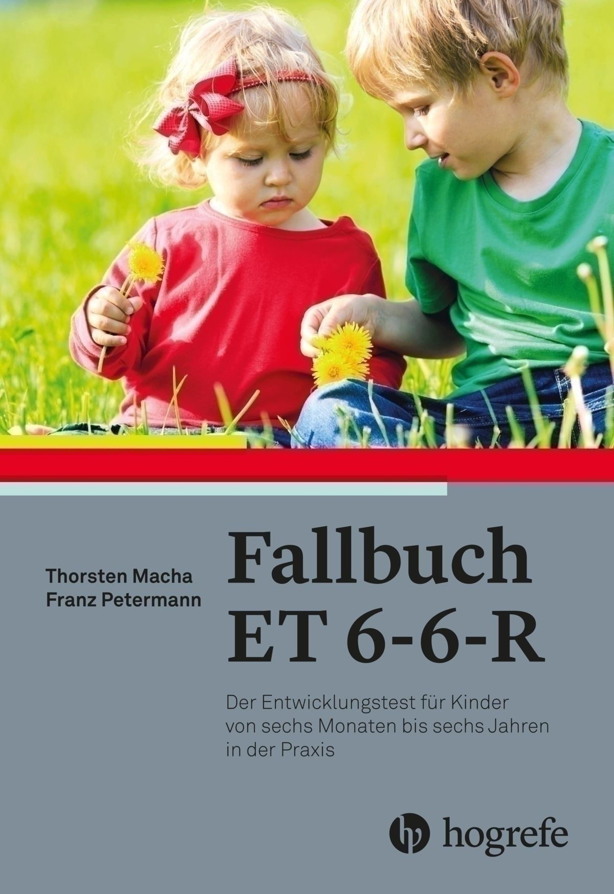 Et 6-6-r Auswertung Tabelle Fallbuch ET 6-6-R - 2016 - Der Entwicklungstest für Kinder von sechs