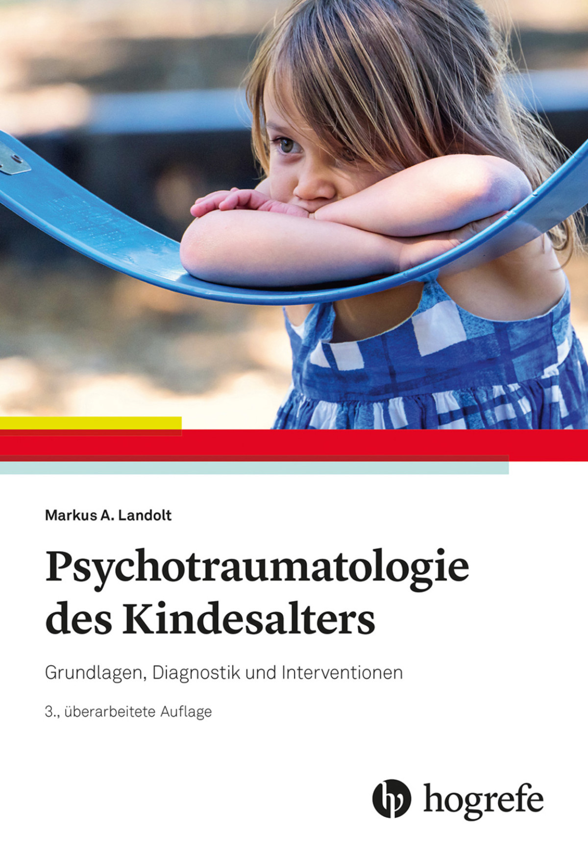 Sonstige Emotionale Störung Des Kindesalters Psychotraumatologie des Kindesalters - 2021 - Grundlagen, Diagnostik