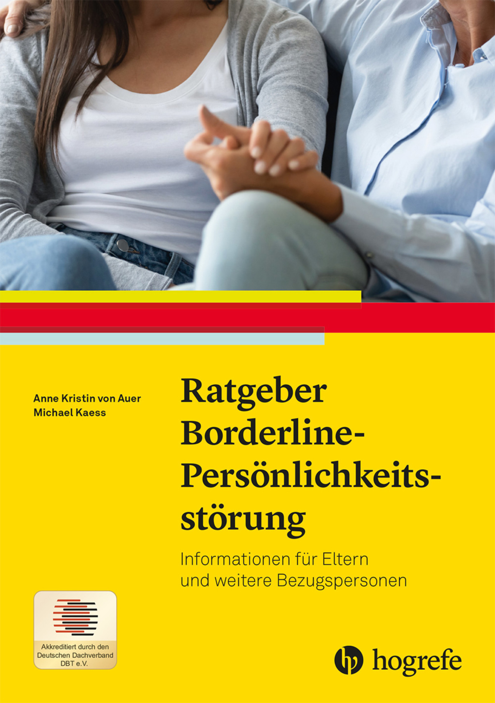 Ratgeber BorderlinePersönlichkeitsstörung 31/2022 Informationen für Eltern und weitere