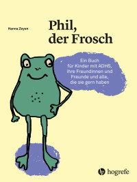 Phil, der Frosch