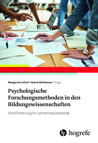 Psychologische Forschungsmethoden in den Bildungswissenschaften