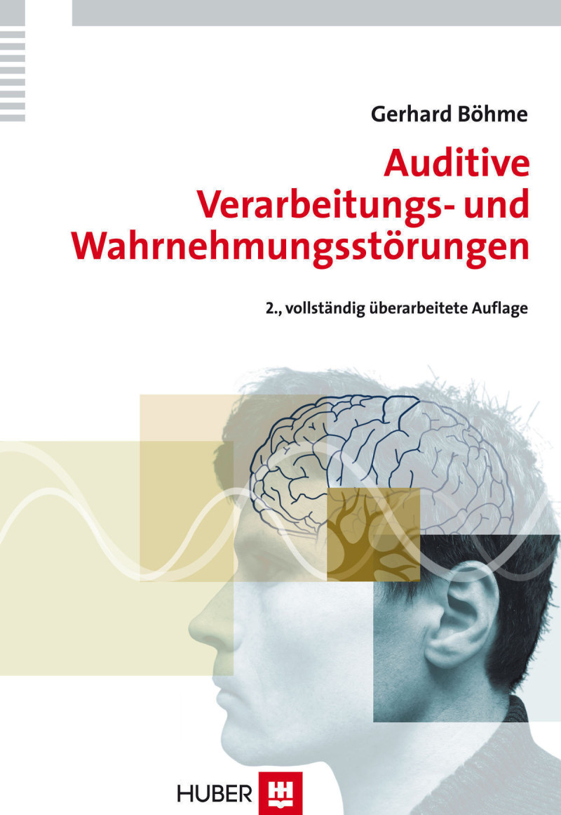 Auditive Verarbeitungs- und Wahrnehmungsstörungen (AVWS) im Kindes- und Erwachsenenalter