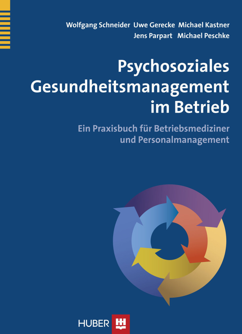 Psychosoziales Gesundheitsmanagement im Betrieb