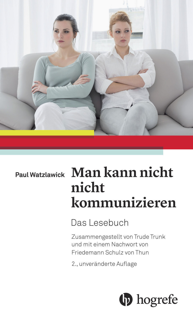 Man kann nicht nicht kommunizieren