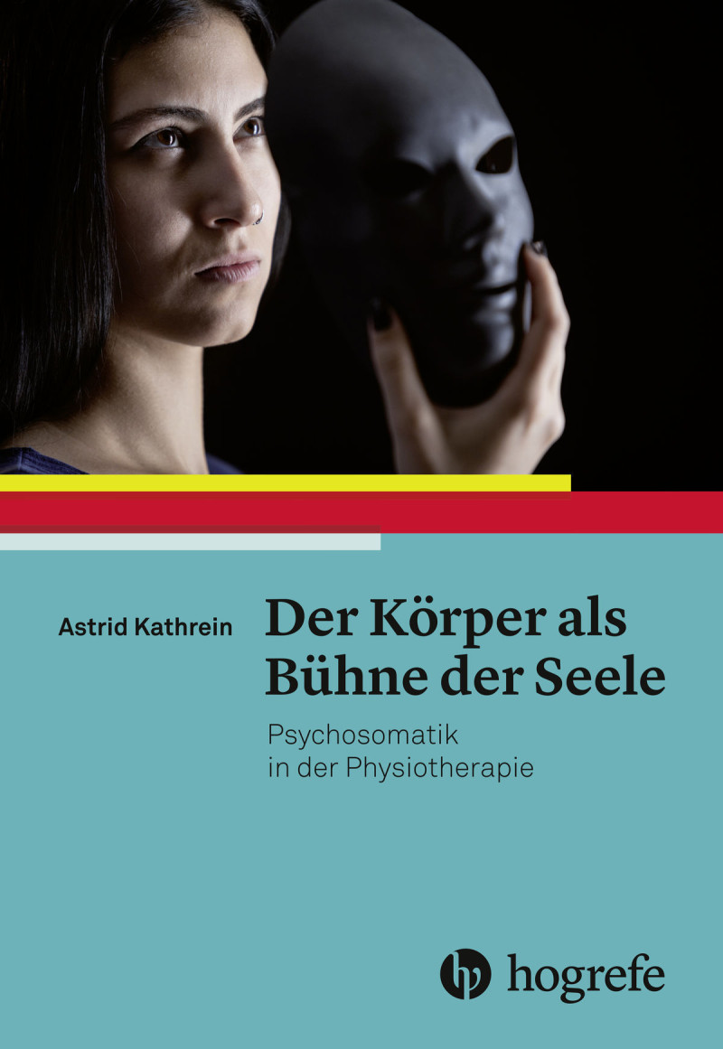 Der Körper als Bühne der Seele