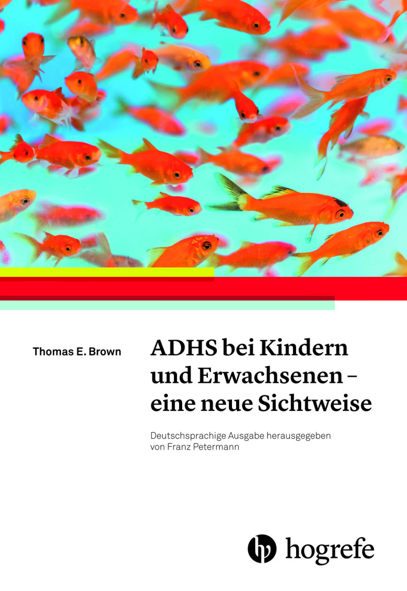 ADHS bei Kindern und Erwachsenen - eine neue Sichtweise