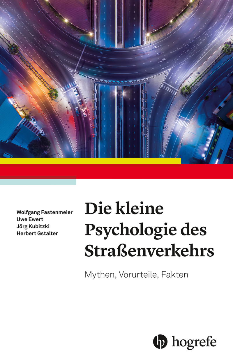 Die kleine Psychologie des Straßenverkehrs