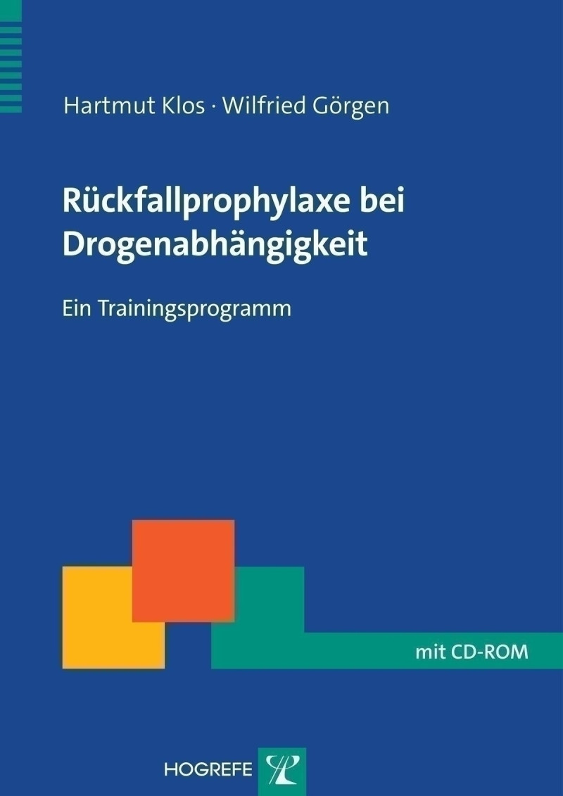 Rückfallprophylaxe bei Drogenabhängigkeit