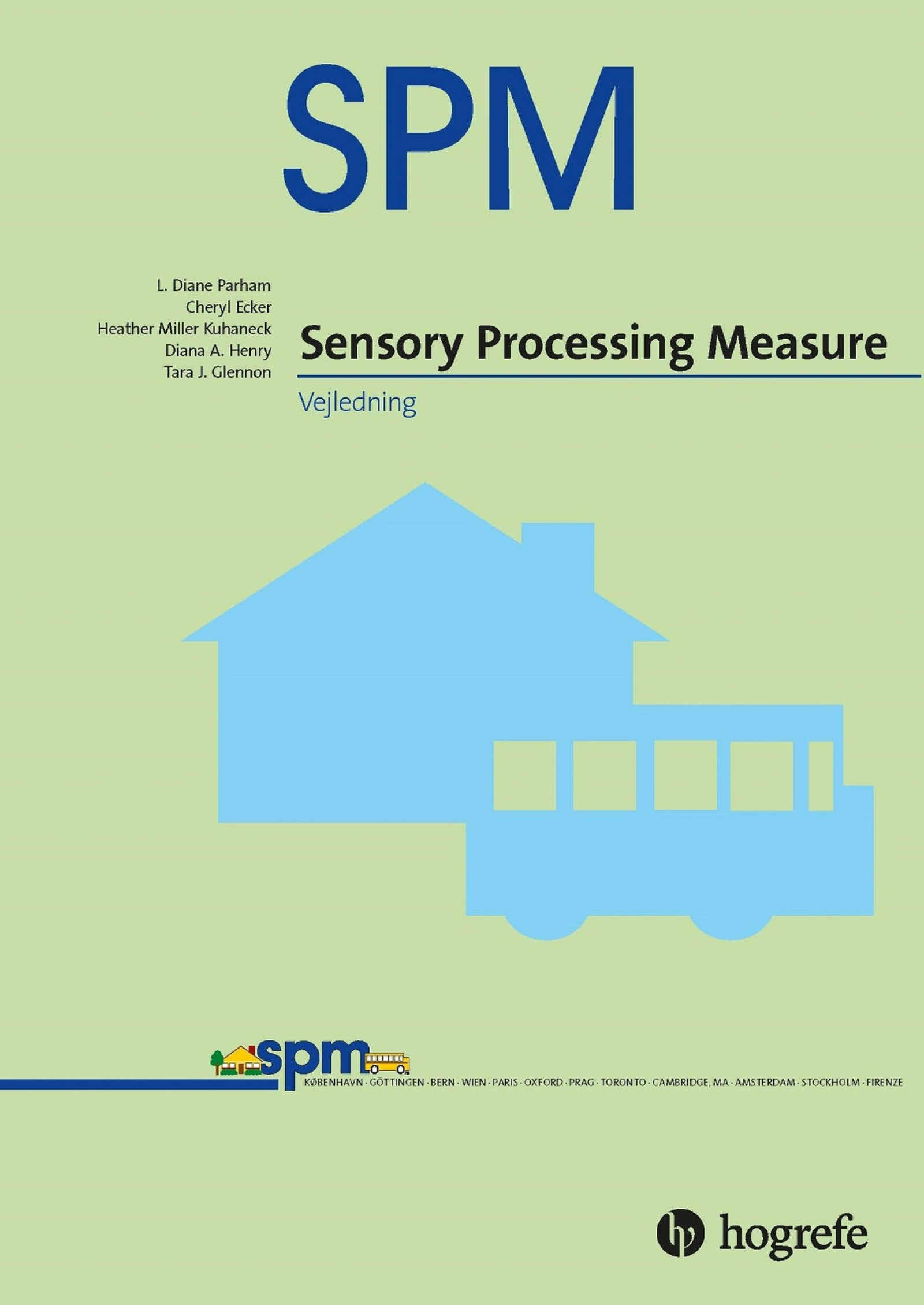 SPM Sensory Processing Measure Hogrefe Psykologisk Forlag