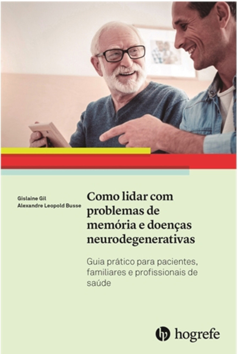 Como Lidar com Problemas de Memória e Doenças Neurodegenerativas