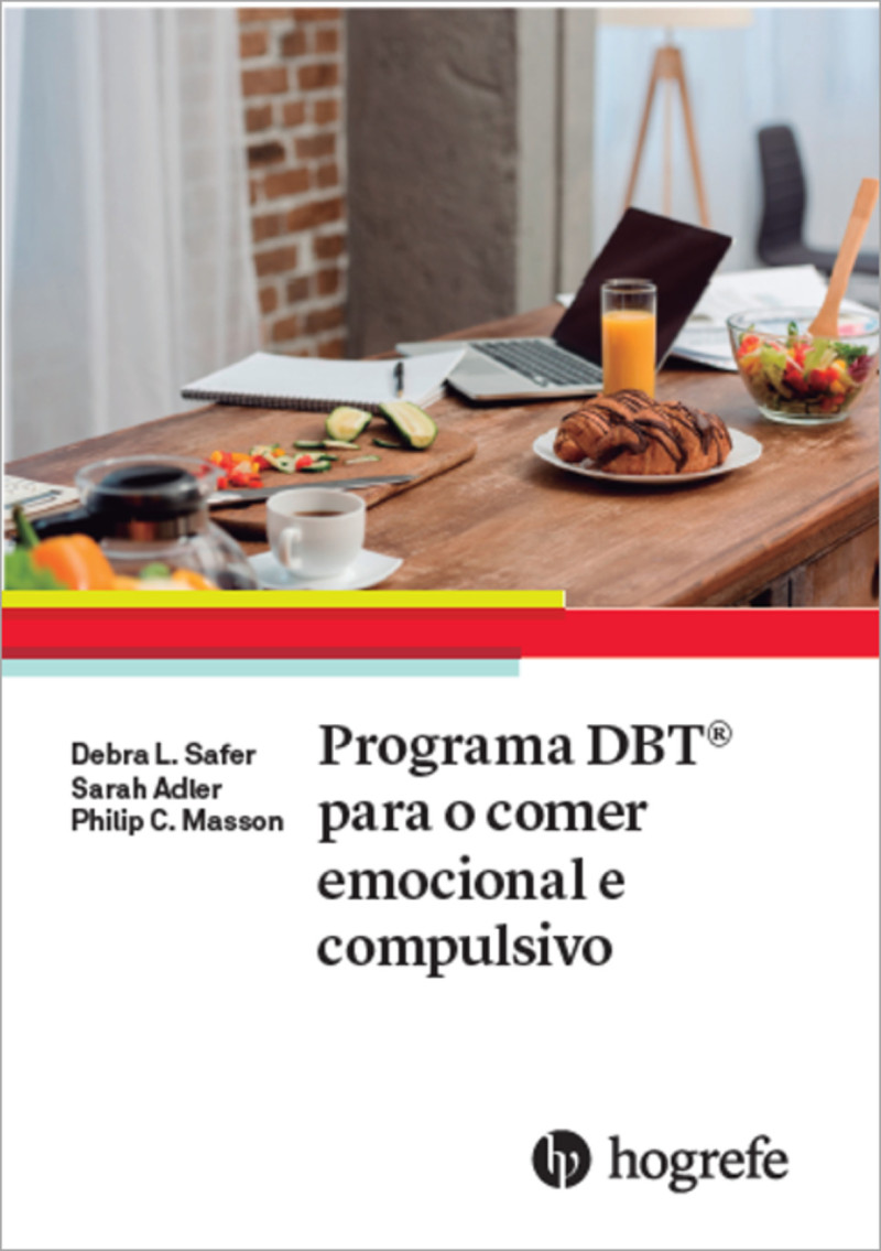 Programa DBT ® para o Comer Emocional e Compulsivo