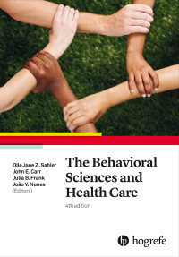 The Behavioral Sciences and Health Care